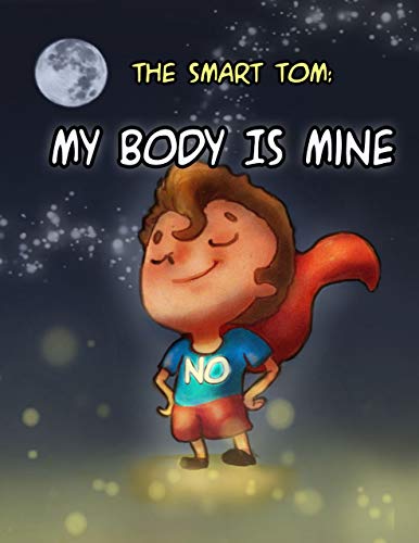 The Smart Tom: My Body Is Mine